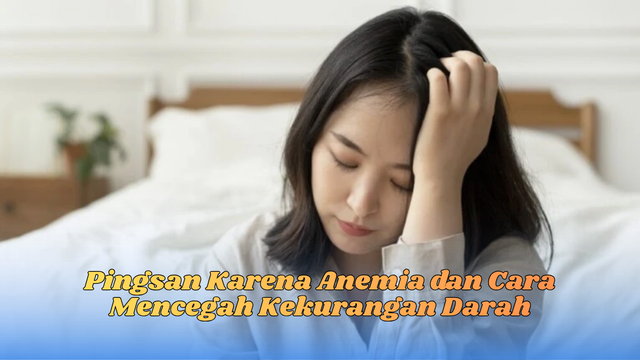 pingsan karena anemia